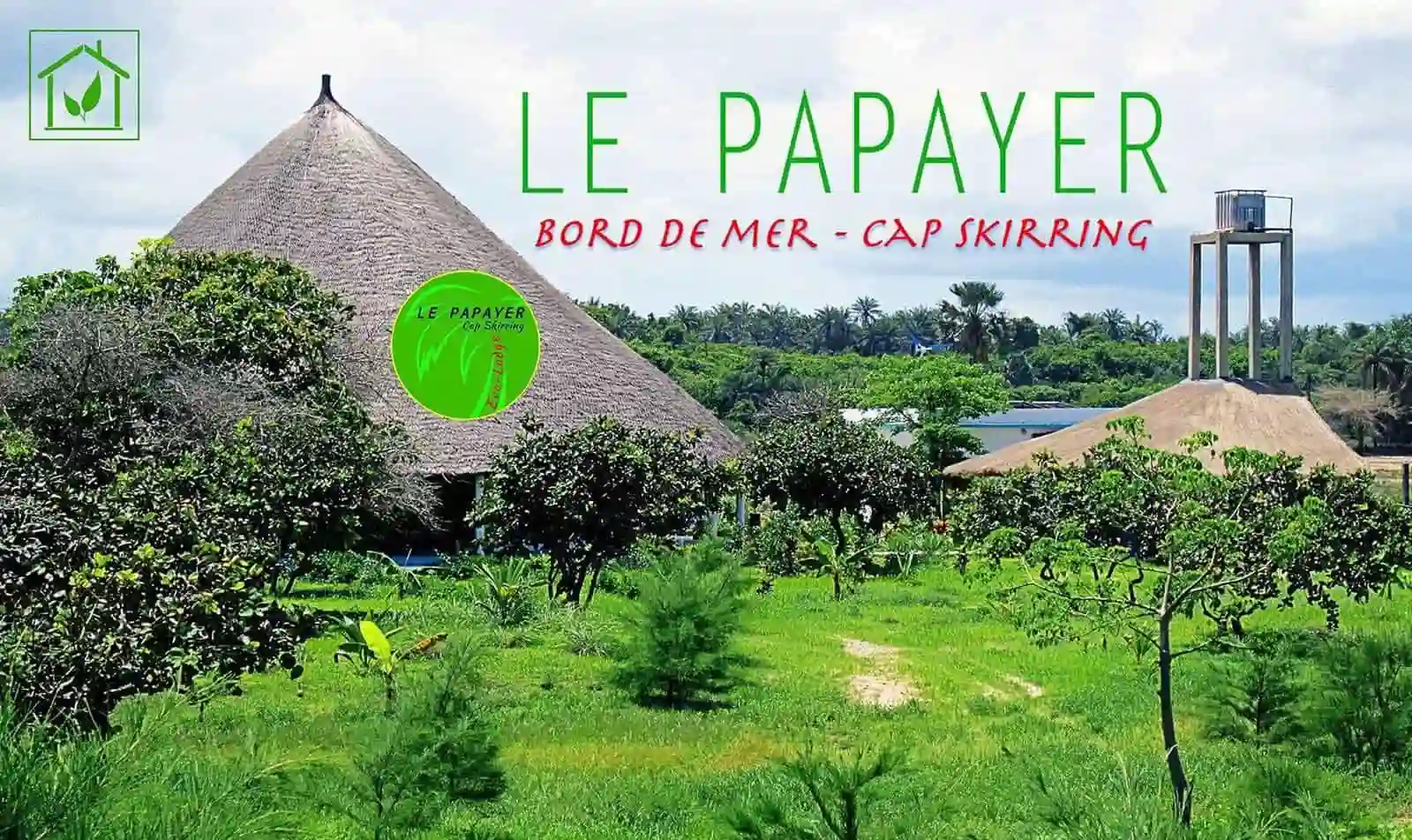 Éco-hôtel Le Papayer Écolodge d'exception en bord de mer à Cap Skirring au Sénégal